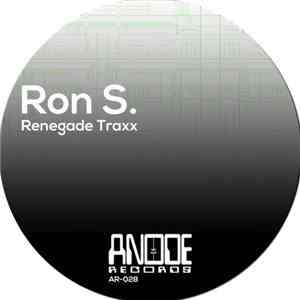 Ron S. - Renegade Traxx EP