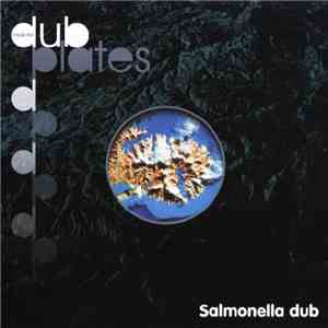 Salmonella Dub - Inside The Dub Plates