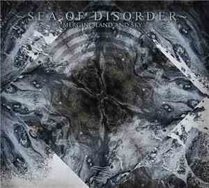 Sea Of Disorder - Merging Land And Sky