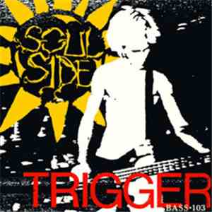 Soul Side - Trigger / Bass • 103