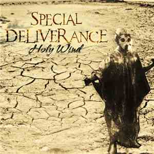 Special Deliverance - Holy Wind (A Mystical Demo Session)