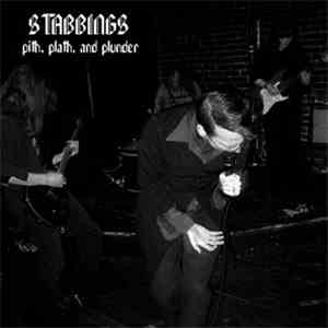 Stabbings - Pith, Plath And Plunder