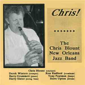 The Chris Blount New Orleans Jazz Band - Chris !