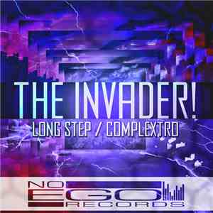 The Invader! - Long Step / Complextro