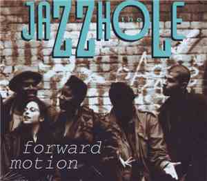 The Jazzhole - Forward Motion
