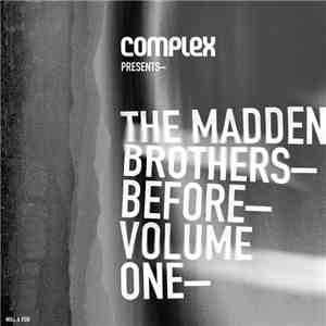 The Madden Brothers - Before — Volume One