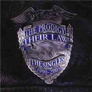 The Prodigy - Their Law: The Singles 1990-2005