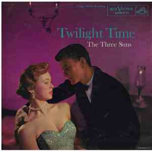 The Three Suns - Twilight Time