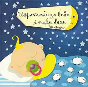 Tina Milivojević - Uspavanka Za Bebe I Malu Decu