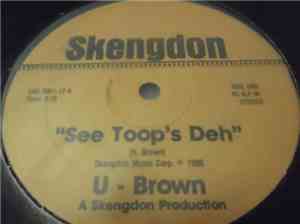 U - Brown - See Toop's Deh