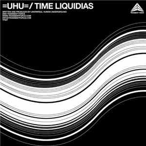 =UHU= - Time Liquidias