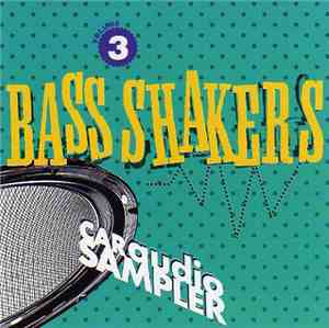 Various - Bass Shakers Volume 3