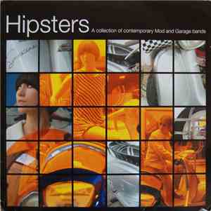 Various - Hipsters - A Collection Of Contemporary Mod And Garage Bands