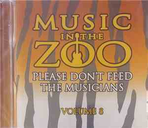 Various - Music In The Zoo 2012: Please Don't Feed The Musicians Volume 8