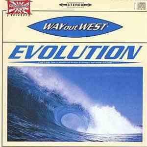 Way Out West  - Evolution