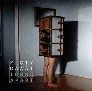 Zloty Dawai - Torso Apart
