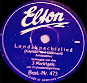 3 Madrigals - Landsknechtslied / Im Feldquartier