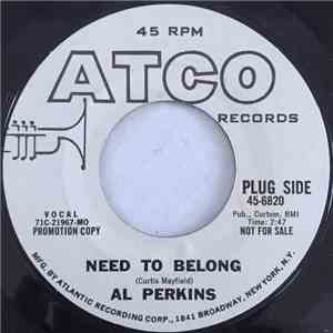 Al Perkins  - Need To Belong / Ain't Nothing Impossible With Love