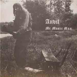 Anvil  - Mr. Music Man