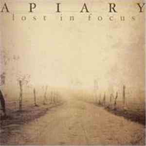 Apiary - Lost In Focus
