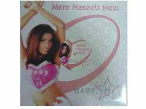 Baby H - Mere Naseeb Mein