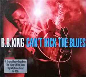 B.B. King - Can't Kick The Blues