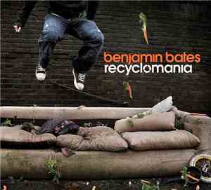 Benjamin Bates - Recyclomania