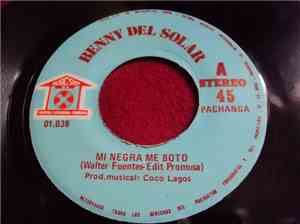 Benny Del Solar - Mi Negra Me Boto / Canto A Vera-Cruz
