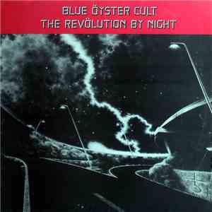 Blue Öyster Cult - The Revölution By Night
