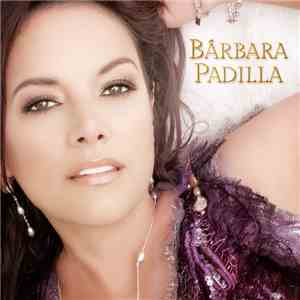 Bárbara Padilla - Bárbara Padilla