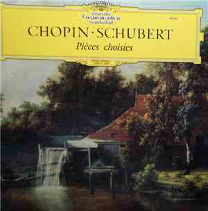 Chopin, Schubert - Pièces Choisies