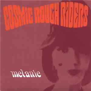 Cosmic Rough Riders - Melanie