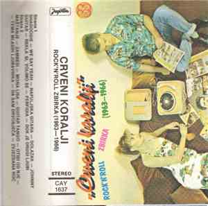 Crveni Koralji - Rock'N'Roll Zbirka (1963-1966)