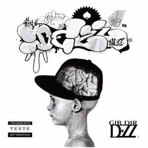Dezz  - Gib Dir Dezz