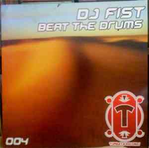 DJ Fist - Beat The Drums