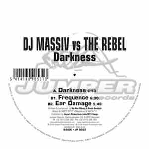 DJ Massiv vs. The Rebel - Darkness
