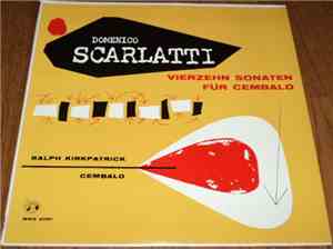 Domenico Scarlatti - Ralph Kirkpatrick - Vierzehn Sonaten Für Cembalo