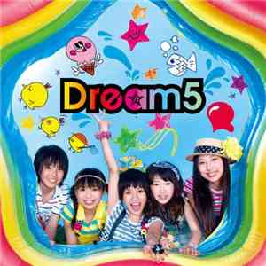 Dream5 - 僕らのナツ!!