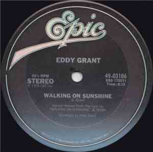 Eddy Grant - Walking On Sunshine
