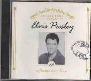 Elvis Presley - 13 Reflective Recordings