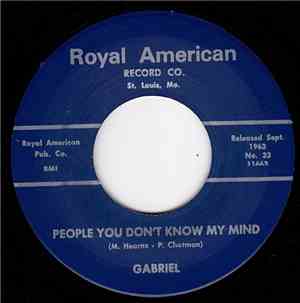 Gabriel And His Trumpet - People You Don't Know My Mind