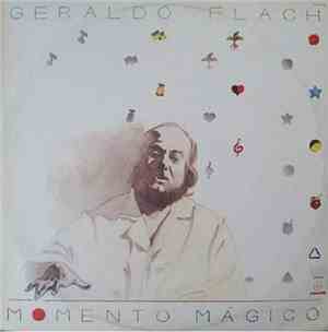 Geraldo Flach - Momento Mágico