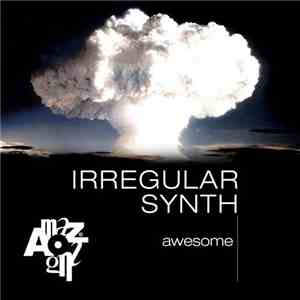 Irregular Synth - Awesome