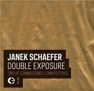 Janek Schaefer - Double Exposure