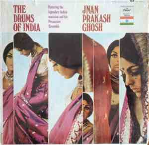 Jnan Prakash Ghosh - Drums Of India