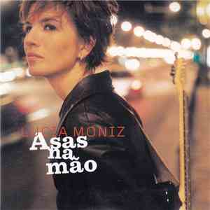 Lucia Moniz - Asas Na Mão