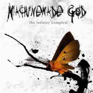 Machinemade God - The Infinity Complex