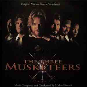 Michael Kamen - The Three Musketeers (Original Motion Picture Soundtrack)