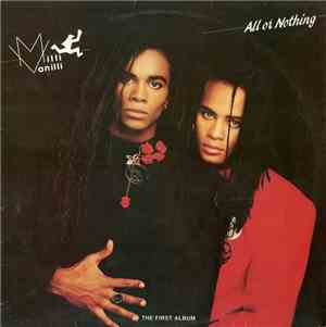 Milli Vanilli - All Or Nothing (The First Album)