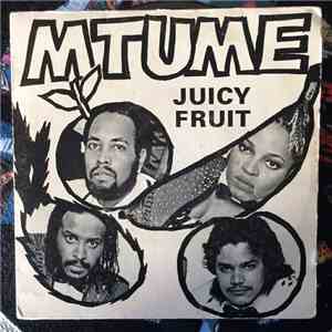 Mtume - Juicy Fruit